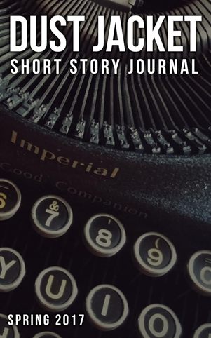 Dust Jacket Short Story Journal Volume 1